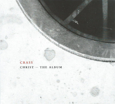 Crass - Christ The Album (Crassical Collection) NEW CD