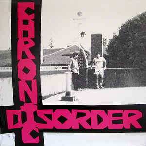 Chronic Disorder - Blithering Idiots USED LP