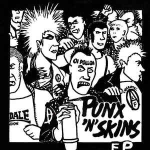 Oi Polloi ‎- Punx 'N' Skins EP NEW 7