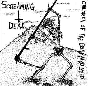 Screaming Dead - Children Of The Boneyard Stones USED 7