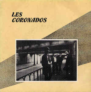 Les Coronados ‎- Rien (Dont Je N'Ai Besoin) USED 7