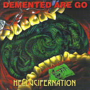 Demented Are Go ‎- Hellucifernation NEW CD