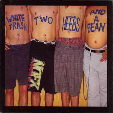 NOFX ‎- White Trash, Two Heebs And A Bean USED LP