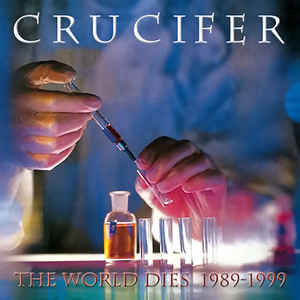 Crucifer - The World Dies 89 To 99 NEW METAL CD