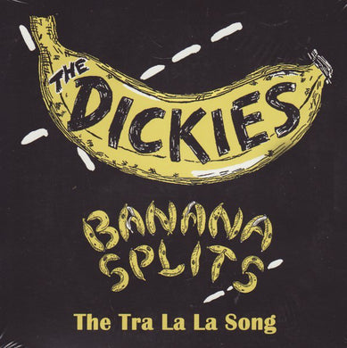 Dickies, The ‎- Banana Splits NEW 7