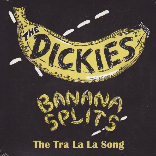 Dickies, The ‎- Banana Splits NEW 7