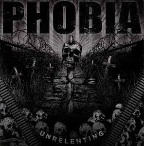 Phobia - Unrelenting NEW CD