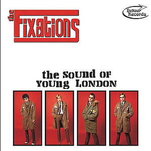 Fixations, The - The Sound Of Young London NEW CD