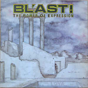 Bl'ast! - The Power Of Expression NEW LP