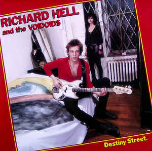 Richard Hell & The Voidoids - Destiny Street USED LP (white vinyl) (ger)