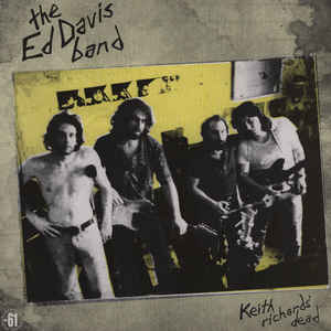 Ed Davis Band, The - Keith Richard's Dead NEW LP