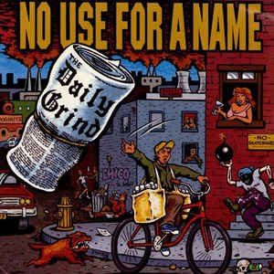 No Use For A Name ‎– The Daily Grind USED LP