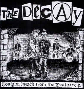 Decay ‎- Tonight, (Back From The Death) E.P. USED 7