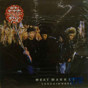 Laughin Nose - Meat Market USED LP