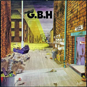 GBH - City Baby Attacked By Rats USED LP (jpn)