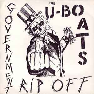 U Boats ‎- Government Rip-Off USED 7"