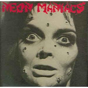 Neon Maniacs - St NEW CD