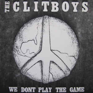 Clitboys - We Dont Play The Game USED 7