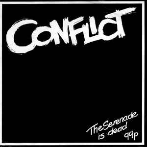 Conflict - The Serenade Is Dead USED 7"