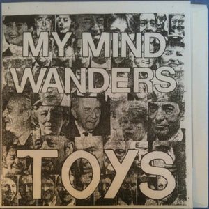 Toys - My Mind Wanders NEW 7"