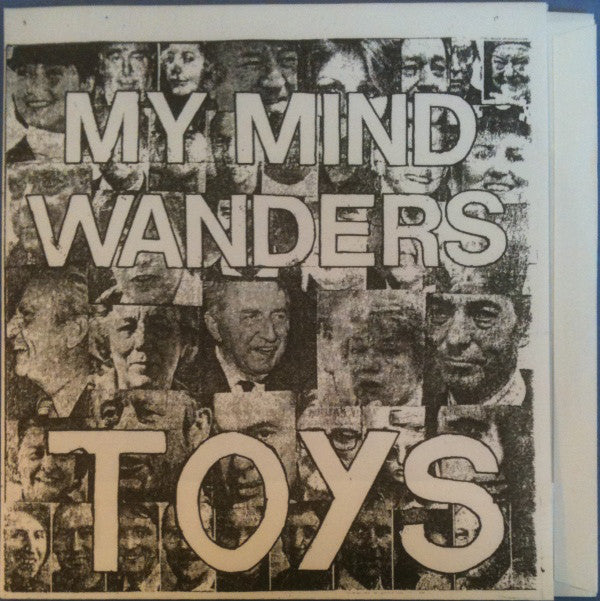 Toys - My Mind Wanders NEW 7