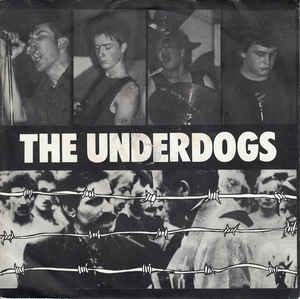 Underdogs - East Of Dachau USED 7