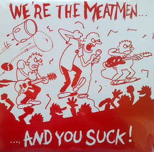 Meatmen ‎- Were The Meatmen And You Suck USED LP (white vinyl)