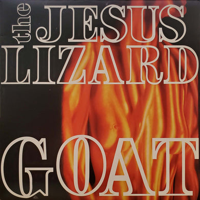 Jesus Lizard, The  - Goat NEW POST PUNK / GOTH LP