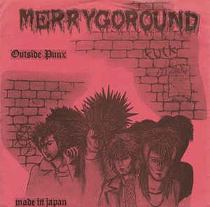 Merrygoround ‎– Outside Punx USED 7