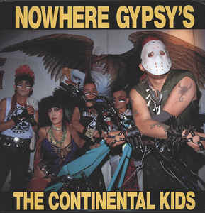 Continental Kids - Nowhere Gypsys USED LP