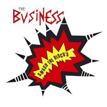 Business, The - Smash The Disco's NEW LP