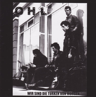 Ohl - Wir Sind Die Turken Von Morgen NEW CD