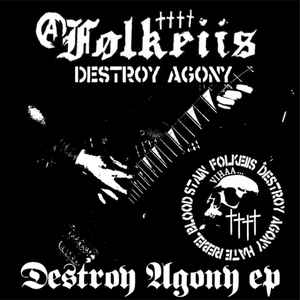 Folkeiis - Destroy Agony USED 7