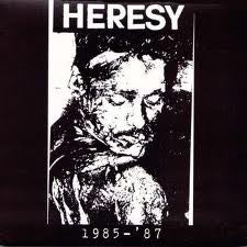 Heresy - 1985 to 87 NEW LP
