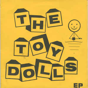 Toy Dolls - The Toy Dolls EP USED 7