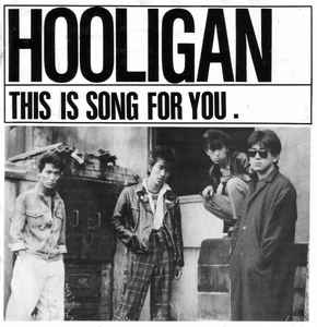 Hooligan - This Is Song For You USED 7