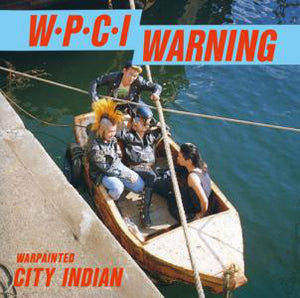 Warpainted City Indian ‎– Complete Discography USED LP