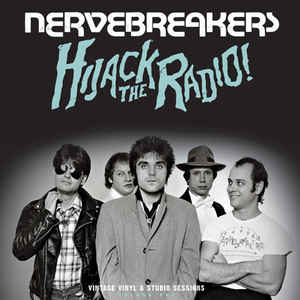 Nervebreakers - Hijack The Radio NEW LP