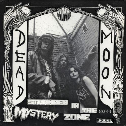 Dead Moon - Stranded In The Mystery Zone NEW LP