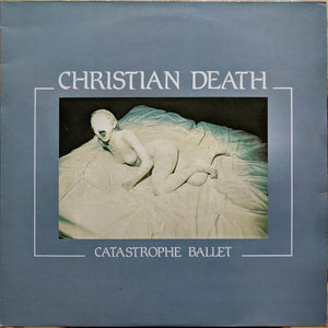Christian Death ‎- Catastrophe Ballet NEW CD