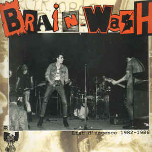Brainwash - Etat D' Urgence 1982 to 1986 NEW LP