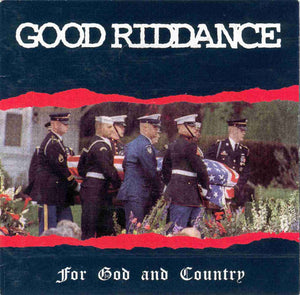 Good Riddance - For God And Country USED LP