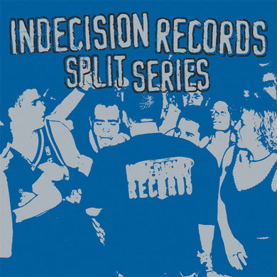 Comp - Indecision Records Split Series LP