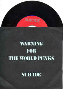 Suicide - Warning For The World Punks USED 7
