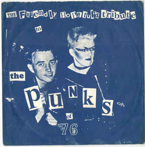 Friendly Hopeful's ‎- The Friendly Hopeful's Tribute To The Punks Of 76 USED 7