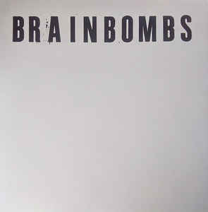 Brainbombs - S/T (Second Singles Collection) NEW 2xLP