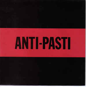 Anti Pasti - East To The West USED 7