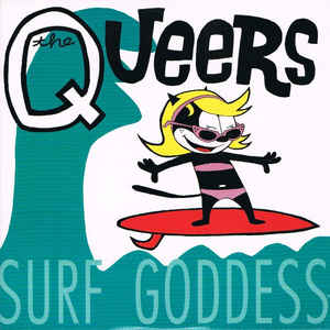 Queers - Surf Goddess USED 7"