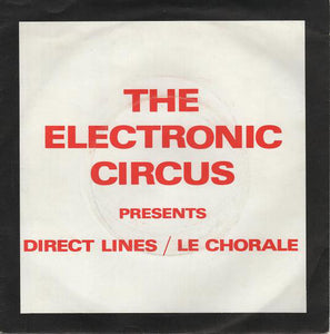 Electronic Circus ‎- Direct Lines NEW 7"