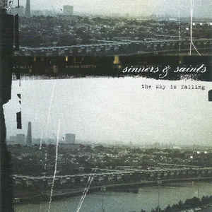 Sinners & Saints ‎- The Sky Is Falling NEW LP